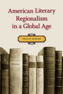 American Literary Regionalism in a Global Age