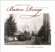 Andrew D. Lytle's Baton Rouge