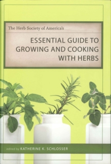 Image for Herb Society of America's Essential Guide to Growing and Cooking with Herbs