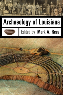 Image for Archaeology of Louisiana