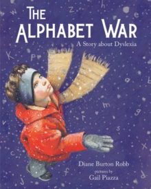 Image for The Alphabet War : A Story of Dyslexia