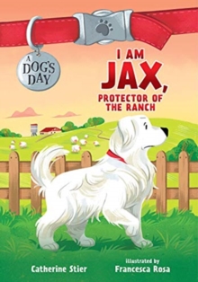 Image for I AM JAX PROTECTOR OF THE RANCH