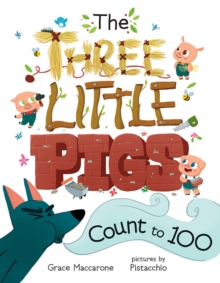 Image for The Three Little Pigs Count to 100
