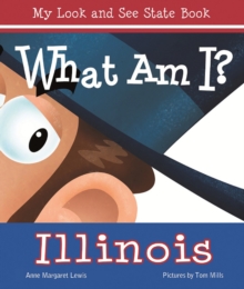 Image for What am I? Illinois