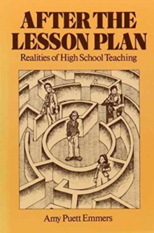 Image for After the Lesson Plan : Realities of High School Teaching