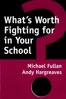 Image for What's Worth Fighting for in Your School?