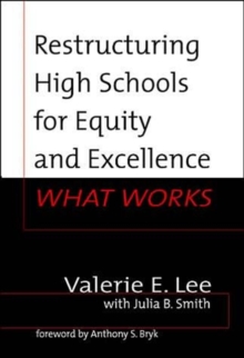 Image for Restructuring High Schools for Equity and Excellence