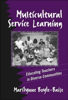 Image for Multicultural service learning  : educating teachers in diverse communities
