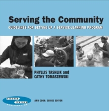 Image for Serving the Community : Guidelines for Setting Up a Service Program