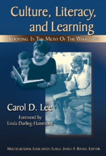 Image for Culture, Literacy, and Learning : Taking Bloom in the Midst of the Whirlwind