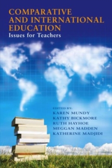 Image for Comparative and International Education : Issues for Teachers