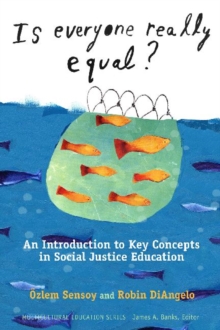 Image for Is Everyone Really Equal? : An Introduction to Key Concepts in Social Justice Education