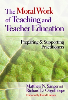 Moral Work of Teaching and Teacher Education