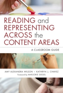 Image for Reading and Representing Across the Content Areas
