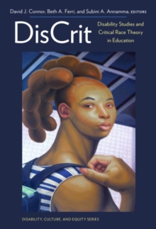 Image for DisCrit  : disability studies and critical race theory in education