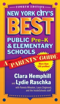 Image for New York City's Best Public Pre-K and Elementary Schools : A Parents' Guide