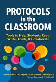 Image for Protocols in the Classroom : Tools to Help Students Read, Write, Think, and Collaborate