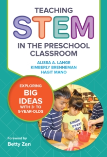 Teaching STEM in the Preschool Classroom