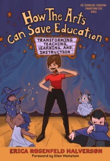 How the Arts Can Save Education