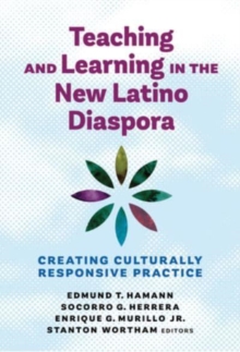 Image for Teaching and Learning in the New Latino Diaspora