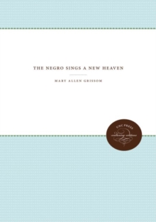 Image for The Negro Sings a New Heaven