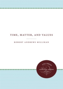 Image for Time, Matter, and Values