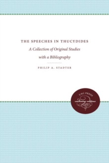 Image for The Speeches in Thucydides : A Collection of Original Studies with a Bibliography
