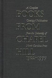 Image for Books From Chapel Hill, 1922-1997