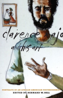 Image for Clarence Major and His Art : Portraits of an African American Postmodernist