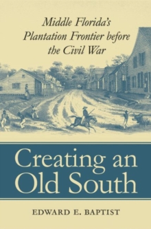Image for Creating an Old South