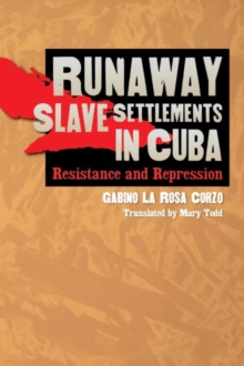Image for Runaway Slave Settlements in Cuba