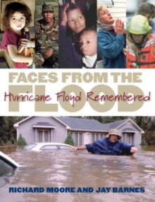 Image for Faces from the Flood : Hurricane Floyd Remembered