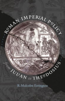 Image for Roman Imperial Policy from Julian to Theodosius