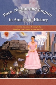 Image for Race, Nation, and Empire in American History