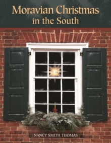 Image for Moravian Christmas in the South
