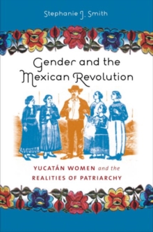 Image for Gender and the Mexican Revolution