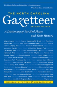 Image for The North Carolina Gazetteer, 2nd Ed : A Dictionary of Tar Heel Places and Their History