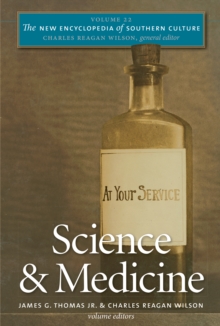 Image for New Encyclopedia of Southern Culture: Volume 22: Science and Medicine