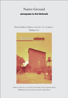 Image for Native Ground: An article from Southern Cultures 18:1, Spring 2012.