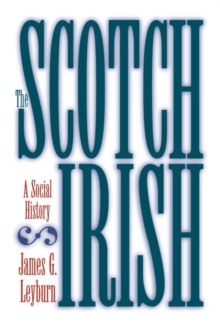 Image for The Scotch-Irish  : a social history