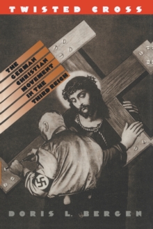 Image for Twisted Cross : The German Christian Movement in the Third Reich