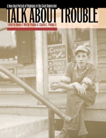 Image for Talk about Trouble : A New Deal Portrait of Virginians in the Great Depression