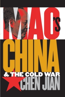 Image for Mao's China and the Cold War