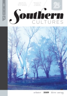 Image for Southern Cultures: Here/Away