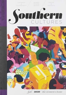 Southern Cultures: The Women's Issue