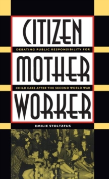 Image for Citizen, Mother, Worker