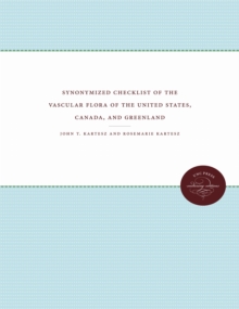 Synonymized Checklist of the Vascular Flora of the United States, Canada, and Greenland