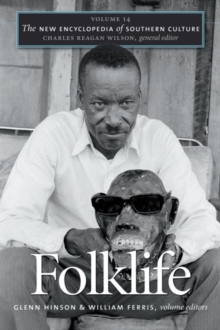 Image for The New Encyclopedia of Southern Culture : Volume 14: Folklife
