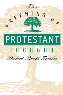 Image for The Greening of Protestant Thought.