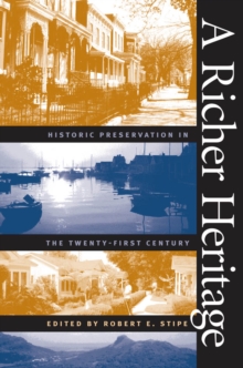 Image for A Richer Heritage: Historic Preservation in the Twenty-first Century.